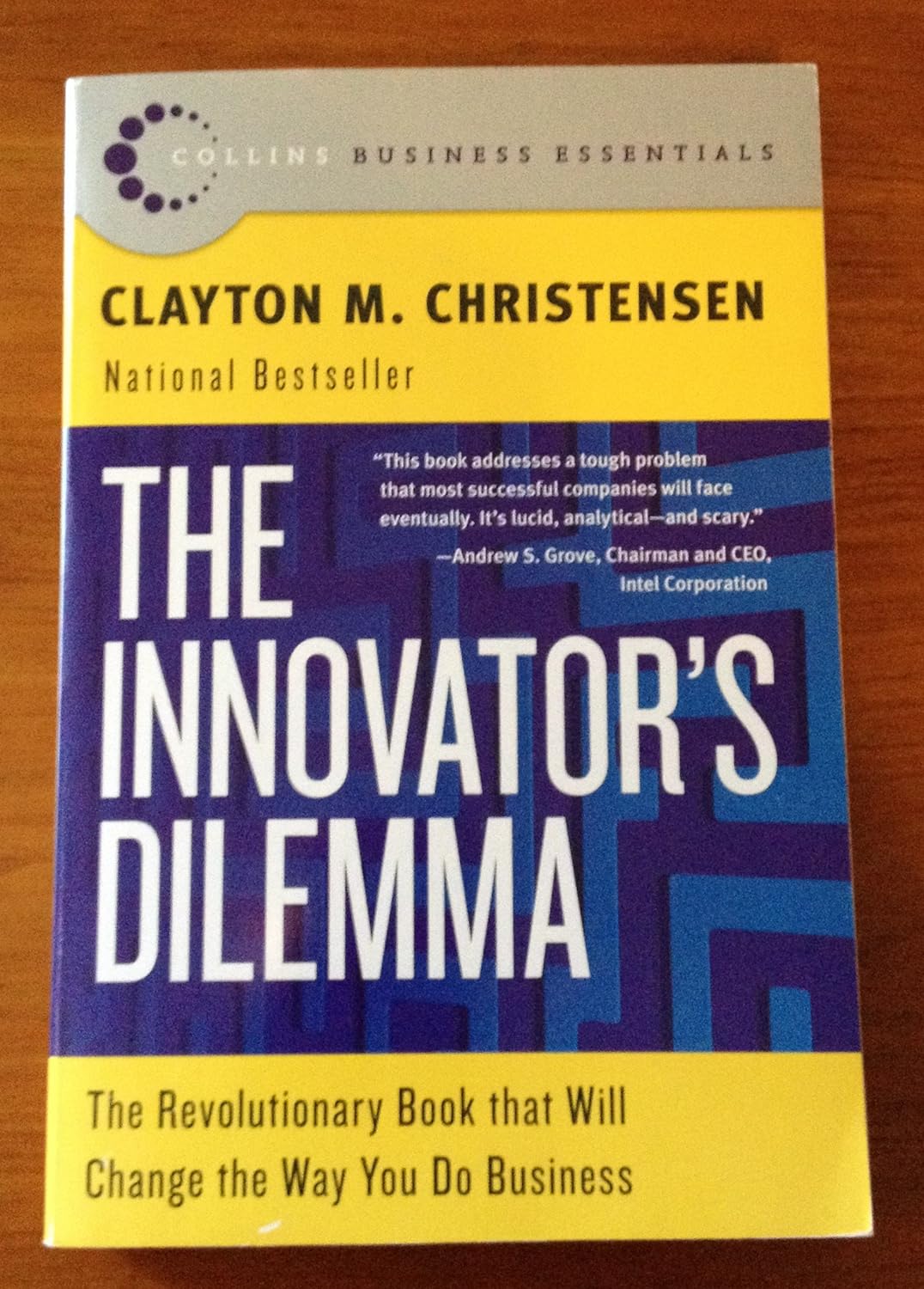 The Innovator's Dilemma: The Revolutionary Book that Will Change the Way You Do Business